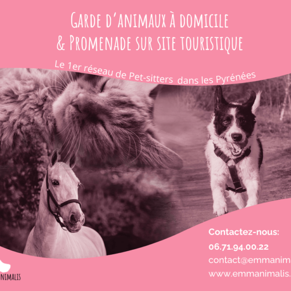 Pet sitting Emma'nimalis, Service de garde et promenade d'animaux sur site touristique dans les Pyrénées